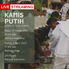 Minggu palma mengenang sengsara tuhan yesus minggu 14 april 2019 th. Perayaan Ekaristi Kamis Putih 2021 Gereja Hati Kudus Tuhan Yesus Ganjuran Gereja Hkty Ganjuran