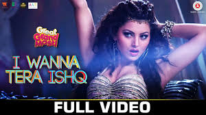 I Wanna Tera Ishq Great Grand Masti Urvashi Rautela Shivi Youtube