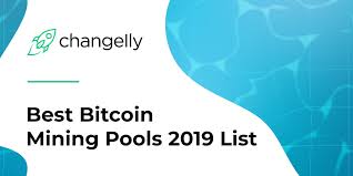 Top 10 Best Bitcoin Btc Mining Pools 2019 List Changelly