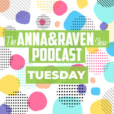 Tuesday, August 19, 2025: The 5 Second Rule is Fake; Annas Advice for  College Students; Anna Challenges Raven to Buy Tampons! | Star 99.9