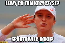 Iga świątek was born to 1988 olympic rower tomasz świątek who competed in the men's quadruple sculls event at the 1988 summer olympics in seoul. Iga Swiatek Lewy Co Tam Krzyczysz Sportowiec Roku Paczaizm Pl