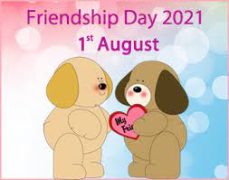 Friendship day (also international friendship day or friend's day) is a day in several countries for celebrating friendship. Friendship Day 2021 When Is Friendship Day 2021 Friendship Day In 2021