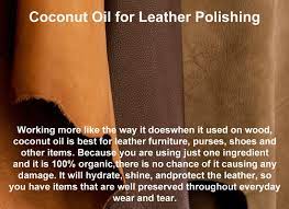 Using coconut oil is particularly beneficial if you simply want to keep your faux leather goods looking moisturized with a nice protective shine. Coconut Oil For Leather Polishing Coconut Oil Diy Cleaning Products Good To Know
