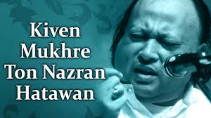 Kiven Mukhre Ton Nazran Hatawan Hd Nusrat Fateh Ali Khan Hit Qawwalis Superhit Pakistani Qawwali Youtube