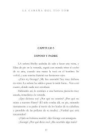 En 1851, diez años antes de la guerra de secesión de estados unidos que acabaría con la esclavitud en ese país, the national era, un periódico secesionista editado por el periodista gamaliel bailey, publicaba el primer capítulo de una serie que compondría la novela la cabaña del tio tom. La Cabana Del Tio Tom