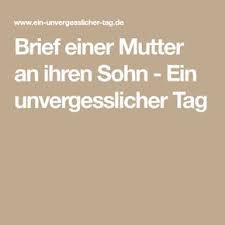 Brief Einer Mutter An Ihren Sohn Schone Lesung Zur Hochzeit Brief An Meine Tochter Geburtstag Mutter Brief