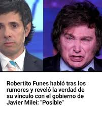 Robertito Funes contó todos los detalles de su relación con Milei 👀