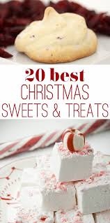 20 Best Christmas Cookies And Candy Ideas Christmas Sweets Christmas Treats Christmas Food