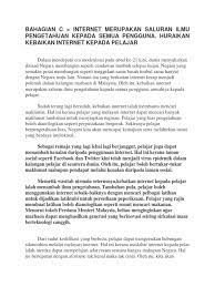 Tuntasnya, internet mampu membawa kepada kebaikan kepada pengguna jika digunakan secara betul. Kebaikan Internet