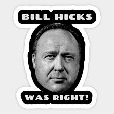 Bill Hick was right! Sticker