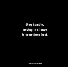 Saying more in african languages. 70 Move In Silence Quotes To Play Like A Real Boss