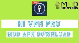 Hi Vpn Profree Unlimited Proxy Mod Apk Latest No Ads Fastest Internet Speed Mobile Data Data Network