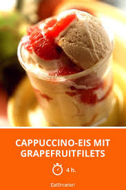 Cappuccino Eis Mit Grapefruitfilets Rezept Cappuccino Grapefruit Rezepte