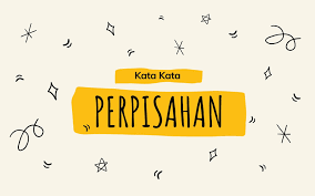 Ketenangannya, kicauan burung, serta hangatnya sinar matahari yang terbit. 45 Kata Kata Perpisahan Yang Membakar Jiwa Wahyu Blahe