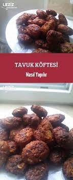 tavuk koftesi nasil yapilir leziz yemeklerim yemek tarifi yemek leziz yemek yemek tarifleri