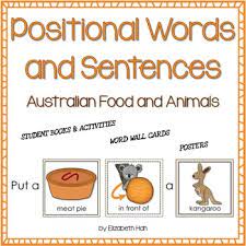 Positional Words And Sentences Australian Food And Animals Sentences Australian Food Dolch Words