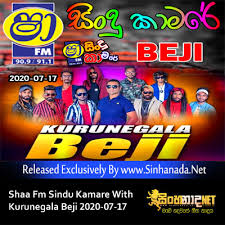 Sha fm sindu kamare new nonstop download 2020 vol:24. Shaa Fm Sindu Kamare With Kurunegala Beji 2020 07 17