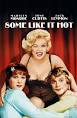 Some Like It Hot