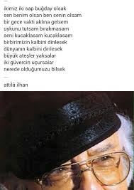 Atilla Ilhan Ilham Verici Alintilar Ilham Ozlu Sozler