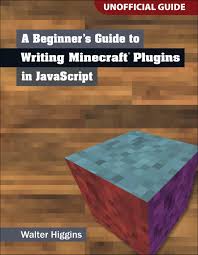 Así, recientemente me decidí a hacer un server con un amigo. A Beginner S Guide To Writing Minecraft Plugins In Javascript Peachpit