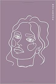 Modern minimalism art, aesthetic contour. Notebook An Aesthetic Minimalistic One Line Art Notebook Gift Journal For Teens Aesthetic Minimalism 9798645878702 Amazon Com Books