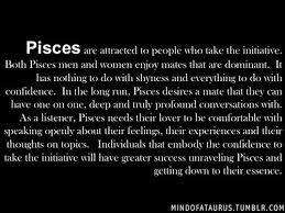 For this reason, he wants a partner who is kind. Pin By Jo Ann Fusco Zink On Being A Pisces Pisces Quotes Pisces Pisces Love