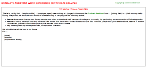 A job application letter can impress a potential employer and set you apart from other applicants. Graduate Assistant Experience Certificate