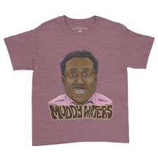 Maybe you would like to learn more about one of these? Muddy Waters Ready Youth T Shirt Lightweight Vintage Children Toddlers