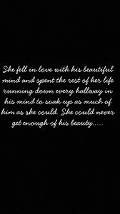 Love Quotes Love Forever Miss Him Hurt Beautiful Quotes Never Stop Searching Falling In Love With Him Me Quotes Beautiful Mind