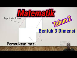 We did not find results for: Matematik Tahun 2 Bentuk Tiga Dimensi Youtube