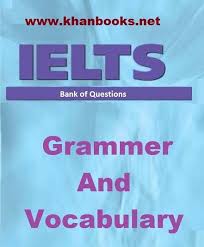 Ielts Bank Of Questions Grammar And Vocabulary Book Pdf Free Download Grammar And Vocabulary Ielts Vocabulary Book Pdf