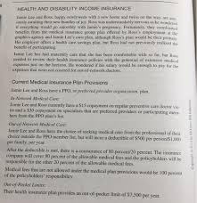 Note, that if you have a health insurance from uk / nhs it will only cover state hospitals. Solved Health And Disability Income Insurance Jamie Lee A Chegg Com
