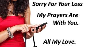 We did not find results for: Condolences Sympathy Messages 250 Examples