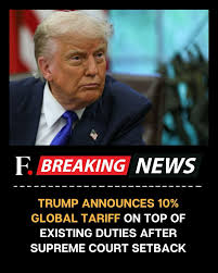 FirstpostNews: US President Donald Trump has unveiled a new 10% “global  tariff,” saying it will apply on top of existing duties, alongside fresh  Section 301 investigations into what he calls unfair foreign