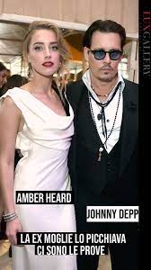 Johnny Depp E Amber Heard News La Ex Moglie Lo Picchiava Spuntano Le Prove Johnny Depp Amber Heard Moglie