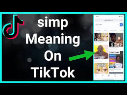 What Does Simp Mean On Tiktok Youtube