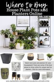 Where To Buy Awesome Planters And Pots Online For Your House Plants Plants House Plant Pots Buy Plant Pots