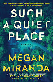 Download ebooks for free now! Download Such A Quiet Place A Novel Pdf Epub Book Free By Megan Miranda Fdk Burning Tango Festival