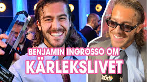 Benjamin Ingrossos kryptiska avslöjande om kärlekslivet