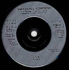 Smashing Pumpkins Rhinoceros Siva Unreleased Promo 7 Uk Promo 7 Vinyl Record Smash1 Rhinoceros Siva Unreleased Promo 7 Smashing Pumpkins Smash1 Caroline