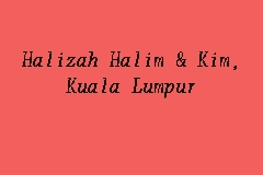 View muna halizah abdul halim's genealogy family tree on geni, with over 200 million profiles of ancestors and living relatives. Halizah Halim Kim Kuala Lumpur Law Firm In Taman Tun Dr Ismail