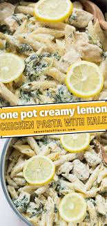 One Pot Creamy Lemon Chicken Pasta With Baby Kale In 2020 Lemon Chicken Pasta Perfect Pasta Recipe Creamy Lemon Chicken