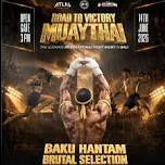 ROAD TO VICTORY - PRO MUAYTHAI
