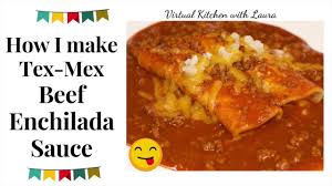 How I Make Tex Mex Beef Enchilada Sauce Recipe Youtube In 2020 Recipes With Enchilada Sauce Beef Enchiladas Enchilada Sauce