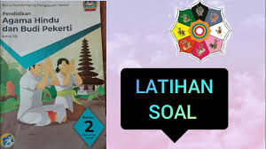 Soal uas pendidikan agama buddha kelas 6 sd semester 1 ini terdiri dari 15 soal pilihan ganda 15 soal essay dan 5 soal jawab singkat. Agama Hindu Kelas 2 Pembahasan Lks Hal 38 40 Tri Mala Youtube