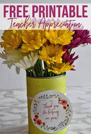 Teacher appreciation flowers near me. Diy Tin Can Vase Teacher Appreciation Printable Tag A Cowboys Life