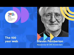 Steven Pemberton: The 100 year web