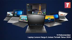 Ada laptop untuk gaming dan programmer juga. 10 Rekomendasi Laptop Lenovo Harga 6 Jutaan Terbaik Tahun 2020