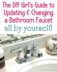 How To Update Change A Bathroom Faucet In 2020 Bathroom Faucets Diy Bathroom Diy Home Repair