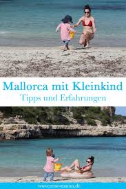 Tipps Und Erfahrungen Zu Mallorca Mit Kleinkind Unterkunft Mallorca Mit Kind Wandern Mit Kleinki Familienurlaub Mallorca Mallorca Urlaub Mit Kindern Mallorca